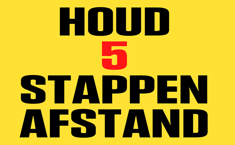 HOUD 5 STAPPEN AFSTAND